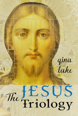 Gina Lake - The Jesus Trilogy