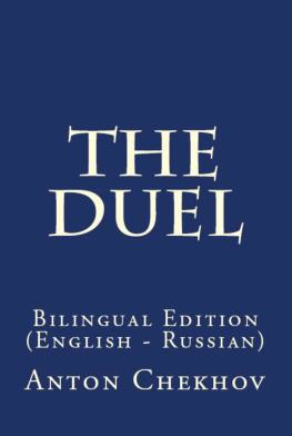 Anton Chekhov - The Duel: Bilingual Edition (English – Russian)