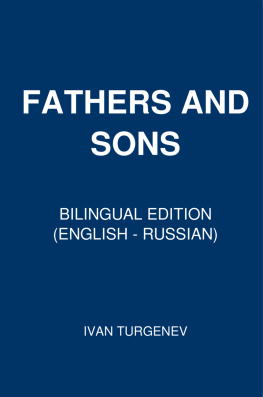 Ivan Turgenev - Fathers and Sons: Bilingual Edition (English – Russian)