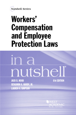 Jack Hood - Workers Compensation and Employee Protection Laws in a Nutshell