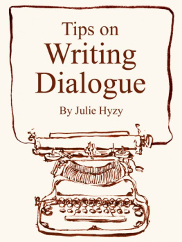 Julie Hyzy - Tips on WRITING DIALOGUE