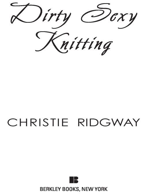 Table of Contents Praise for the novels of Christie Ridgway Christie Ridgway - photo 1