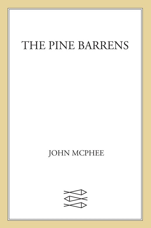 Table of Contents by John McPhee Irons in the Fire The Ransom of - photo 1