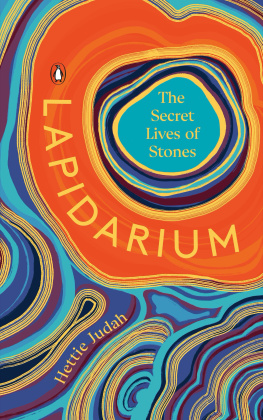 Hettie Judah - Lapidarium: The Secret Lives of Stones