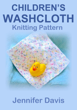 Jennifer Davis - Childrens Washcloth: Knitting Pattern