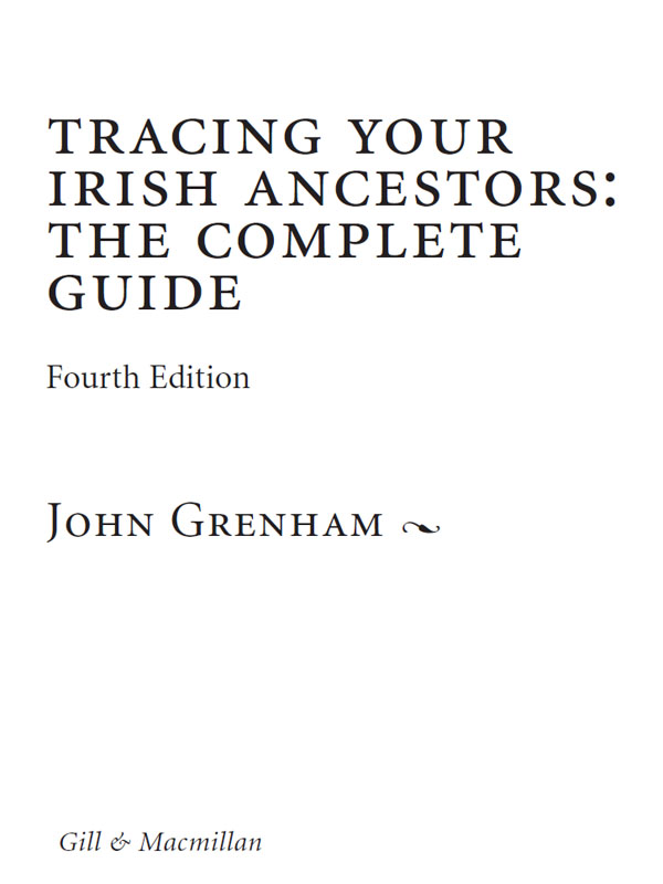 PREFACE TO THE FOURTH EDITION Tracing Your Irish Ancestors was first published - photo 1