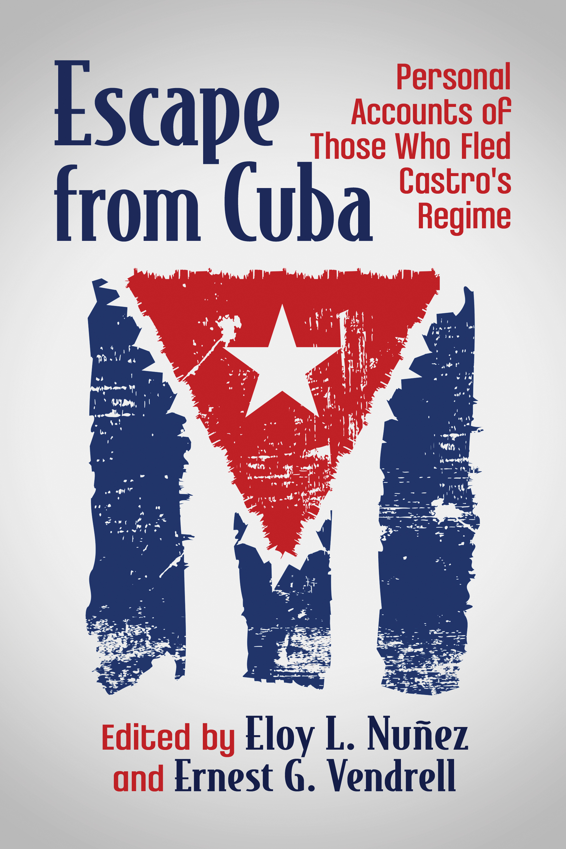 Escape from Cuba Personal Accounts of Those Who Fled Castros Regime - image 1