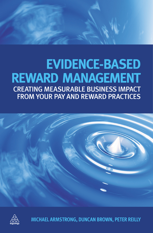 EVIDENCE-BASED REWARD MANAGEMENT Creating measurable business impact from your - photo 1