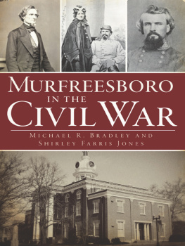 Michael R. Bradley - Murfreesboro in the Civil War