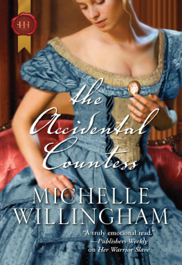 Michelle Willingham - The Accidental Countess