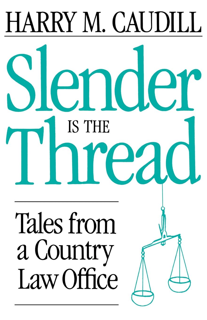 Slender IS THE Thread The title of this book is respectfully borrowed from the - photo 1