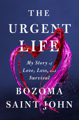 Bozoma Saint John - The Urgent Life: My Story of Love, Loss, and Survival