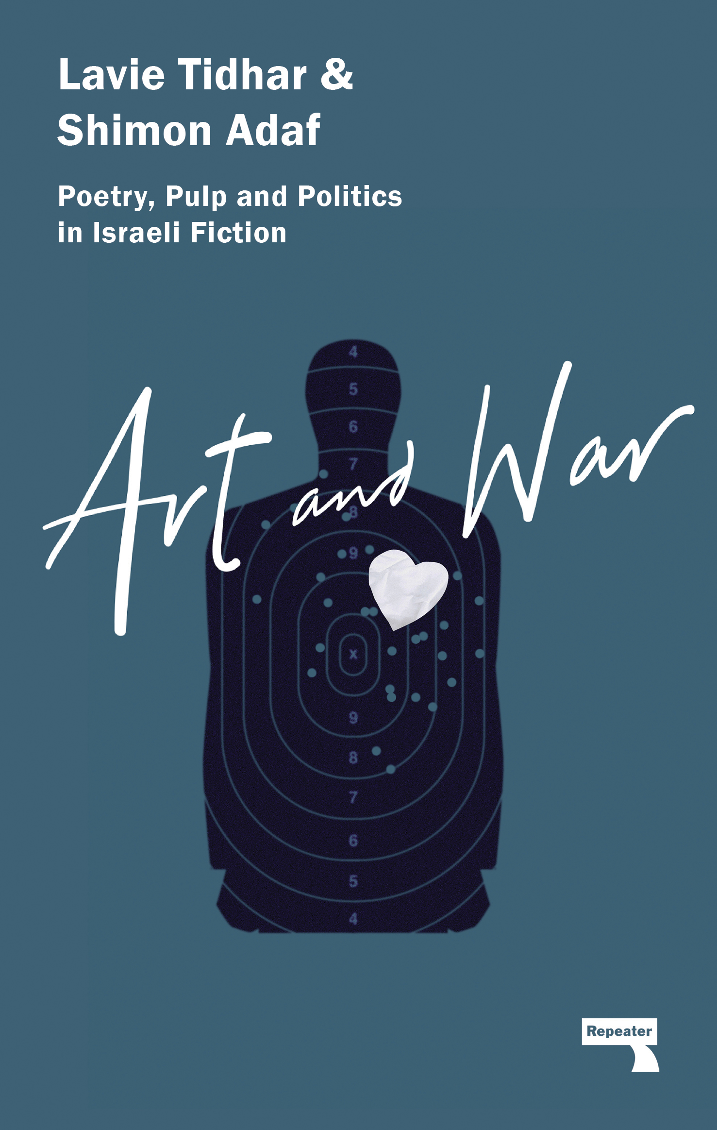 Art and War Art and War Poetry Pulp and Politics in Israeli Fiction Lavie - photo 1