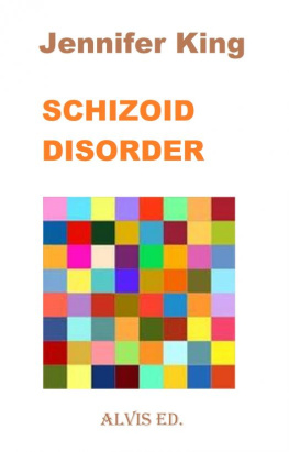 Jennifer King - Schizoid Disorder