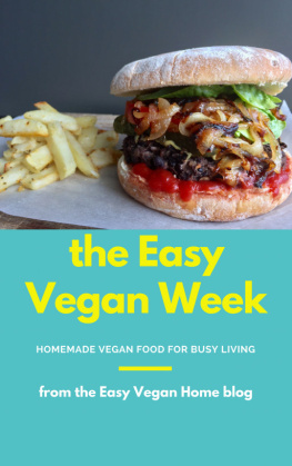 The Easy Vegan Home - The Easy Vegan Week