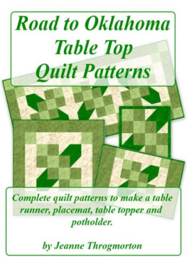 Jeanne Throgmorton - Road to Oklahoma Table Top Quilt Patterns