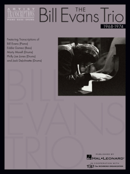 Bill Evans The Bill Evans Trio--Volume 3 (1968-1974) (Songbook): Artist Transcriptions (Piano * Bass * Drums)