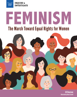 Jill Dearman - Feminism: The March Toward Equal Rights for Women