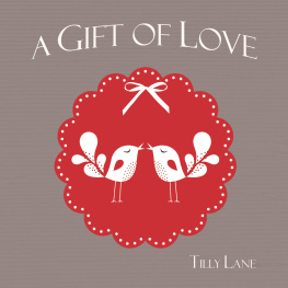 Tilly Lane - A Gift of Love