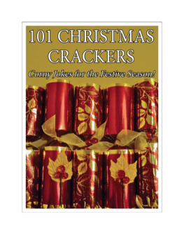 James Alexander 101 Christmas Crackers: Corny Jokes for the Festive Season!