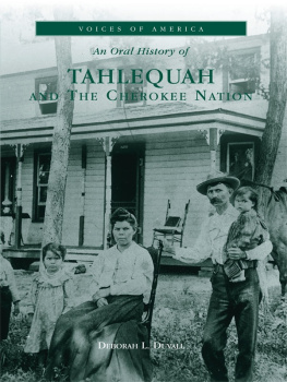 Deborah L. Duvall Tahlequah and The Cherokee Nation