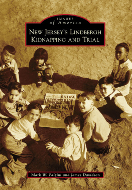 Mark W. Falzini - New Jerseys Lindbergh Kidnapping and Trial