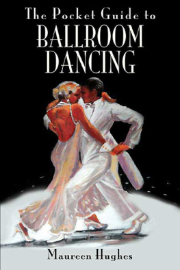 Maureen Hughes The Pocket Guide to Ballroom Dancing