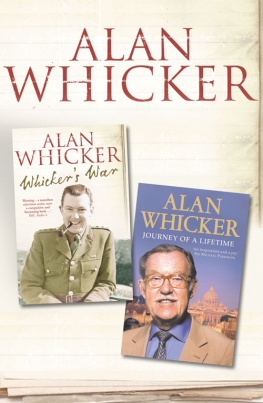 Alan Whicker - Whickers War and Journey of a Lifetime