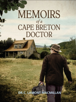 C. Lamont MacMillan - Memoirs of a Cape Breton Doctor
