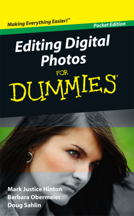 Mark Justice Hinton - Editing Digital Photos for Dummies