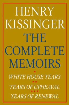 Henry Kissinger - White House Years