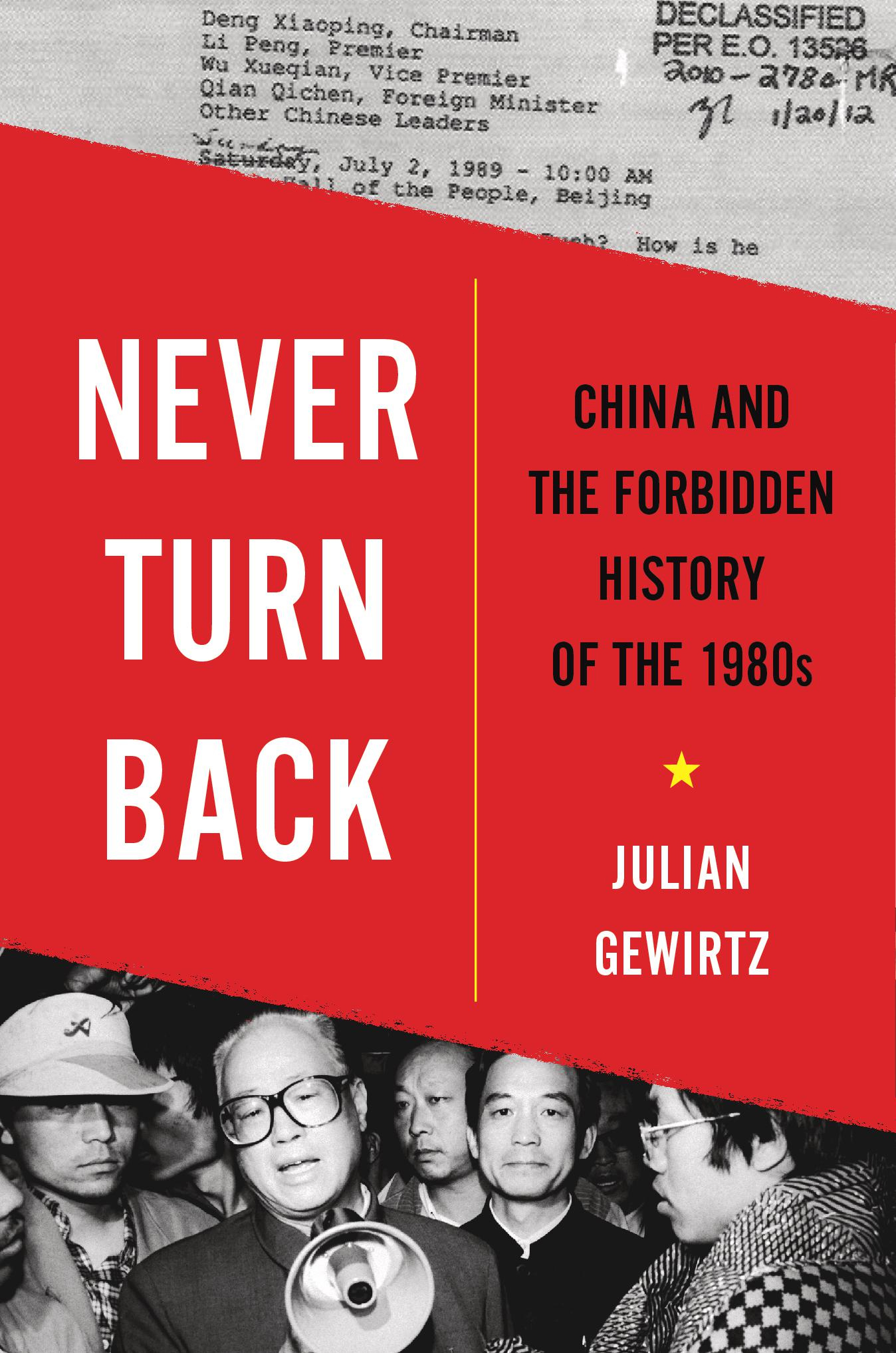 NEVER TURN BACK CHINA AND THE FORBIDDEN HISTORY OF THE 1980 JULIAN - photo 1