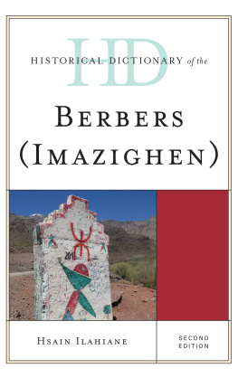 Hsain Ilahiane - Historical Dictionary of the Berbers (Imazighen)