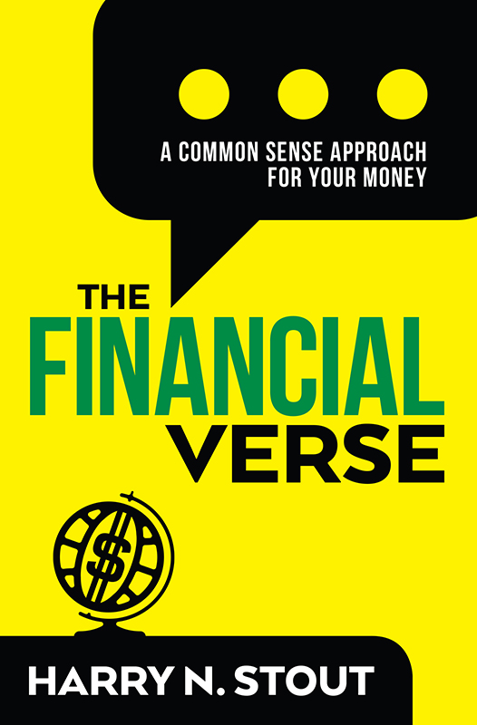 Vertel Publishing The FinancialVerse Copyright 2019 by Harry N Stout All - photo 1