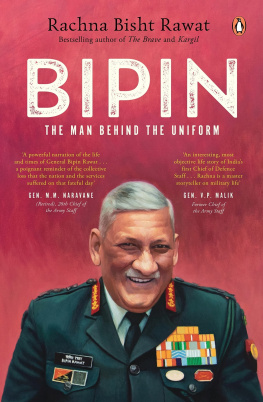 Rachna Bisht Rawat - Bipin: The Man Behind the Uniform