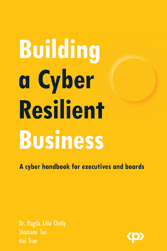 Building a Cyber Resilient Business A cyber handbook for executives and boards - photo 1