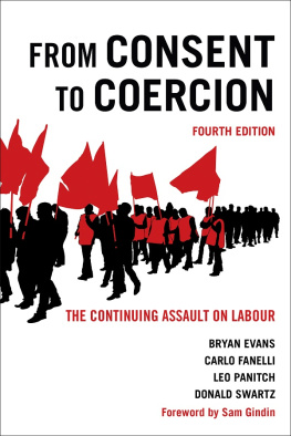Bryan Evans - From Consent to Coercion The Continuing Assault on Labour