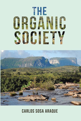 Carlos Sosa Araque The Organic Society