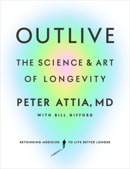 Peter Attia MD - Outlive: The Science and Art of Longevity