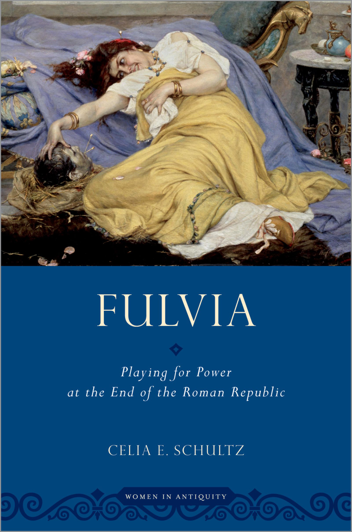 FULVIA WOMEN IN ANTIQUITY Series Editors Ronnie Ancona and Sarah B Pomeroy - photo 1