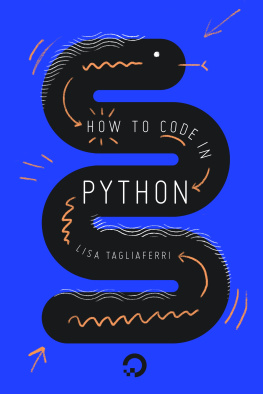 Lisa Tagliaferri - How To Code in Python 3