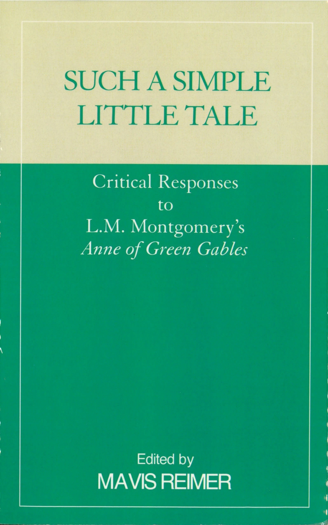 Table of Contents Acknowledgments Temma F Berg Anne of Green Gables A - photo 1