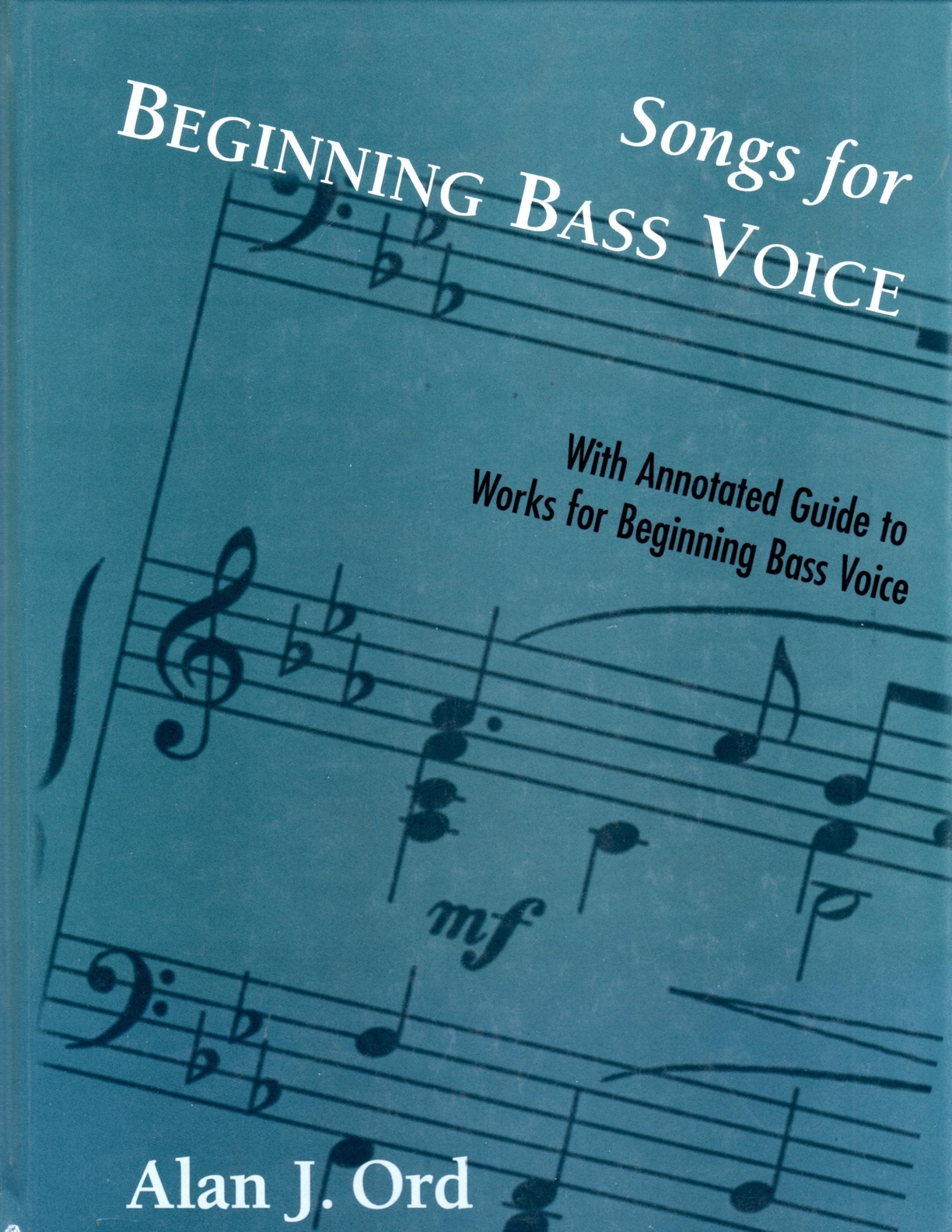 Table of Contents About the Author Bass Alan Ord is a professor of voice - photo 1