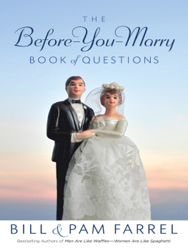 Bill Farrel - The Before-You-Marry Book of Questions