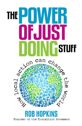 Rob Hopkins - The Power of Just Doing Stuff: How Local Action Can Change the World