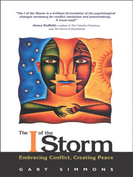 Gary Simmons - The I of the Storm: Embracing Conflict, Creating Peace