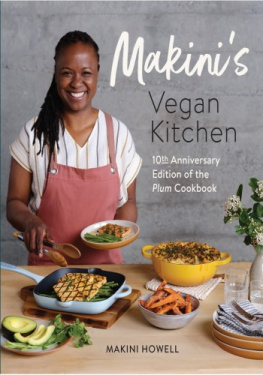 Makini Howell - Makinis Vegan Kitchen