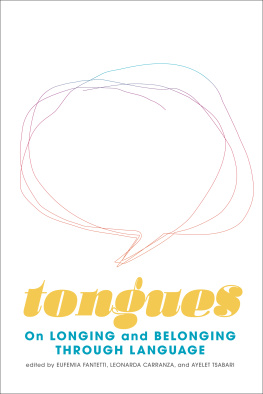 Ayelet Tsabari - Tongues: On Longing and Belonging through Language