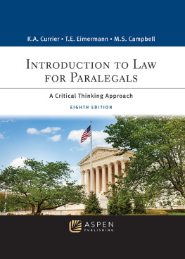 Katherine A. Currier - Introduction to Law for Paralegals: A Critical Thinking Approach