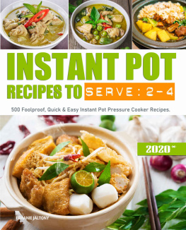 Erhanie Jaltony - Instant Pot Recipes to Serve 2-4